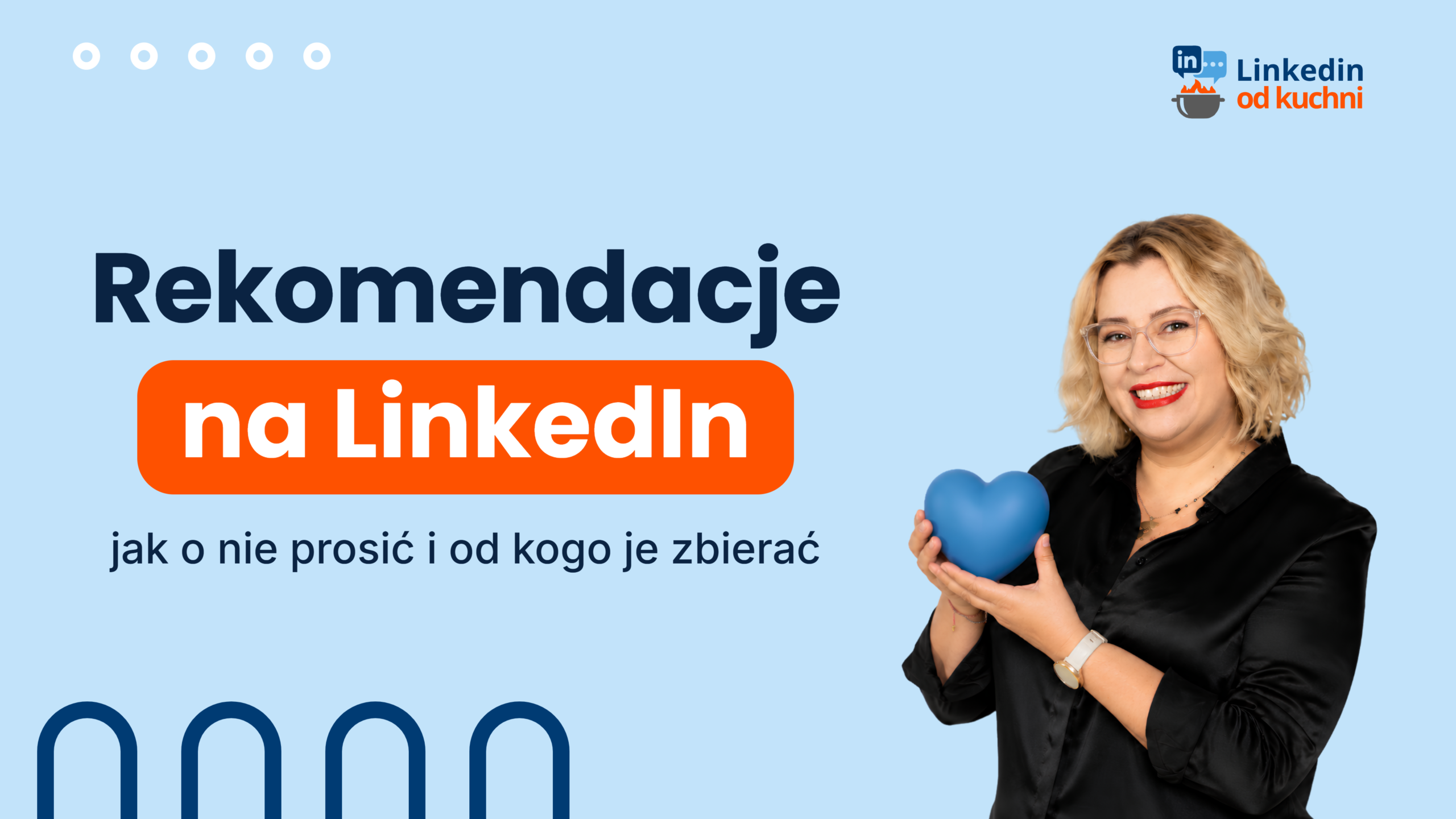 Rekomendacje na LinkedIn: jak o nie prosić i dlaczego decydują o pracy, klientach i widoczności w AI
